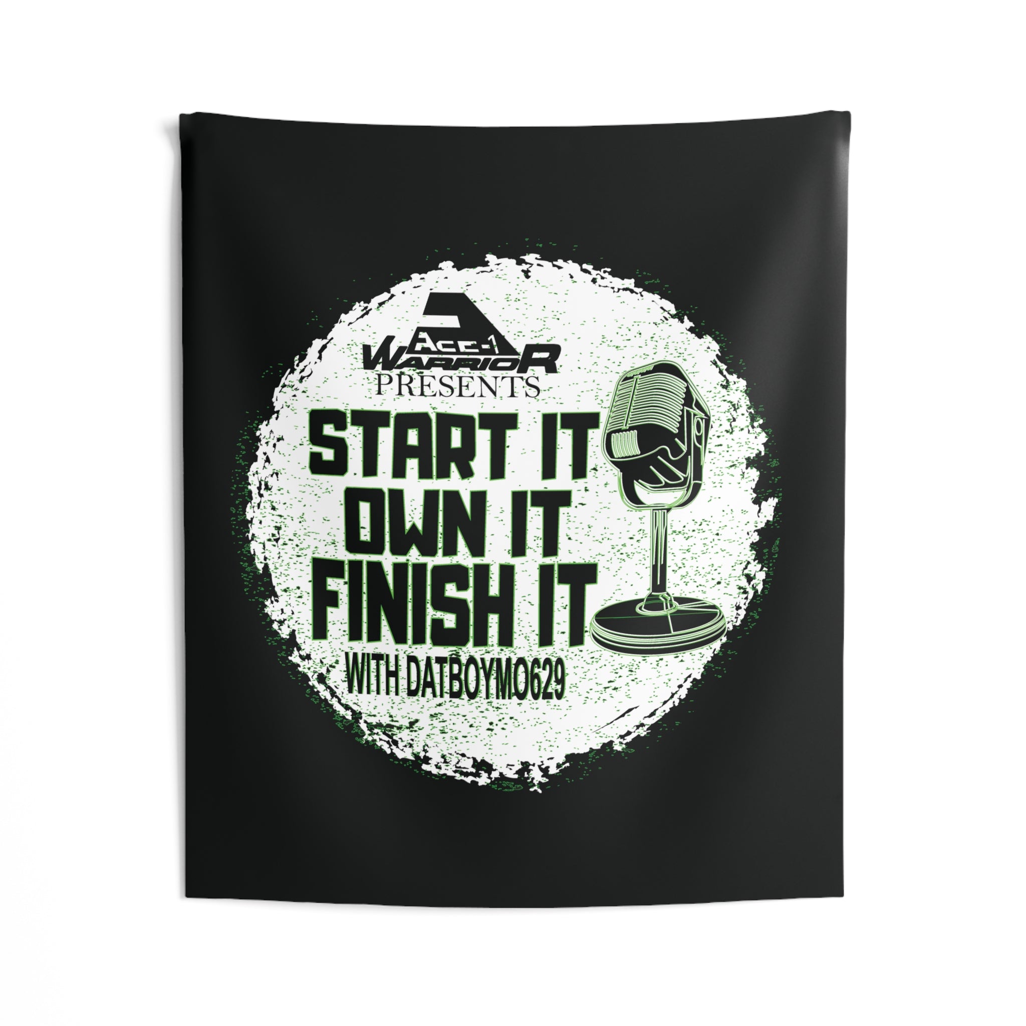 Start It  Own It Finish It Podcast Logo Indoor Wall Tapestry
