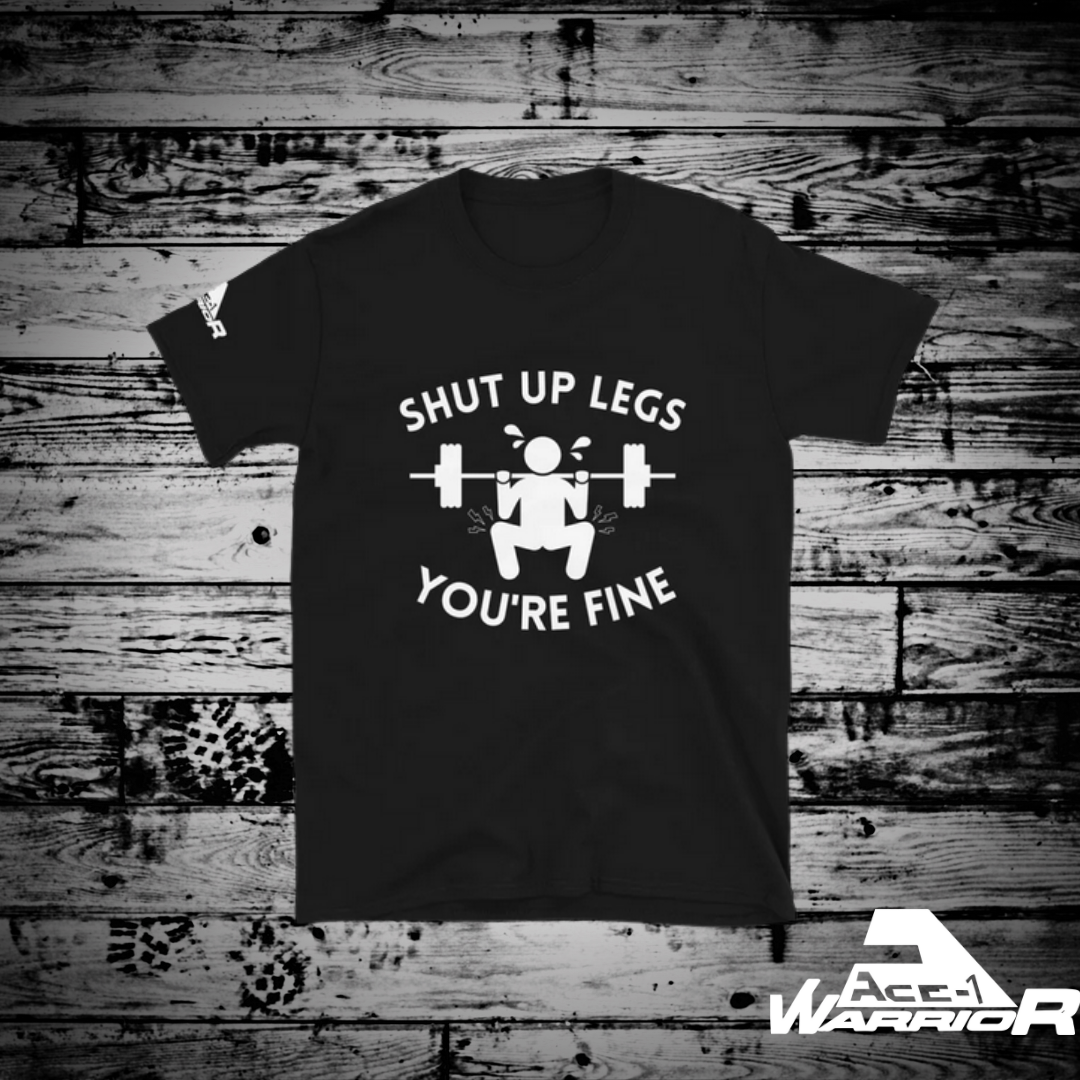 "Shut Legs, You're Fine" Short-Sleeve Unisex T-Shirt
