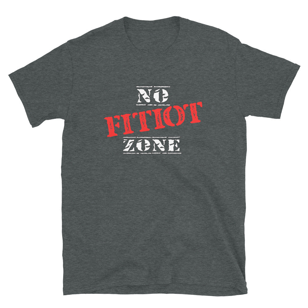 No "Fitiot" Zone Short-Sleeve Unisex T-Shirt
