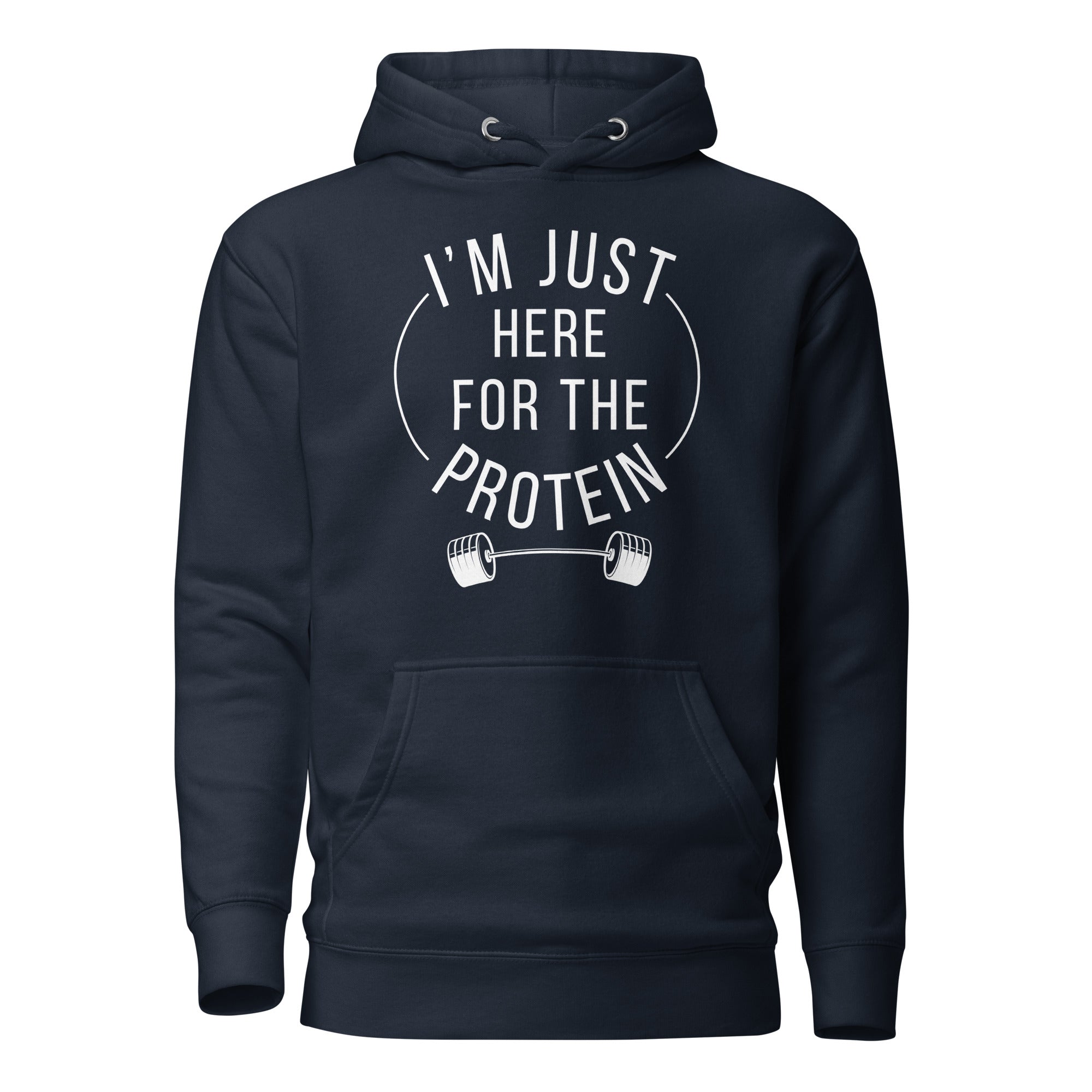 "I'm Just Here For The Protein" Unisex Hoodie