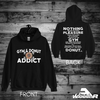 Gym and Donut Addict Unisex Hoodie with Quote on Back.