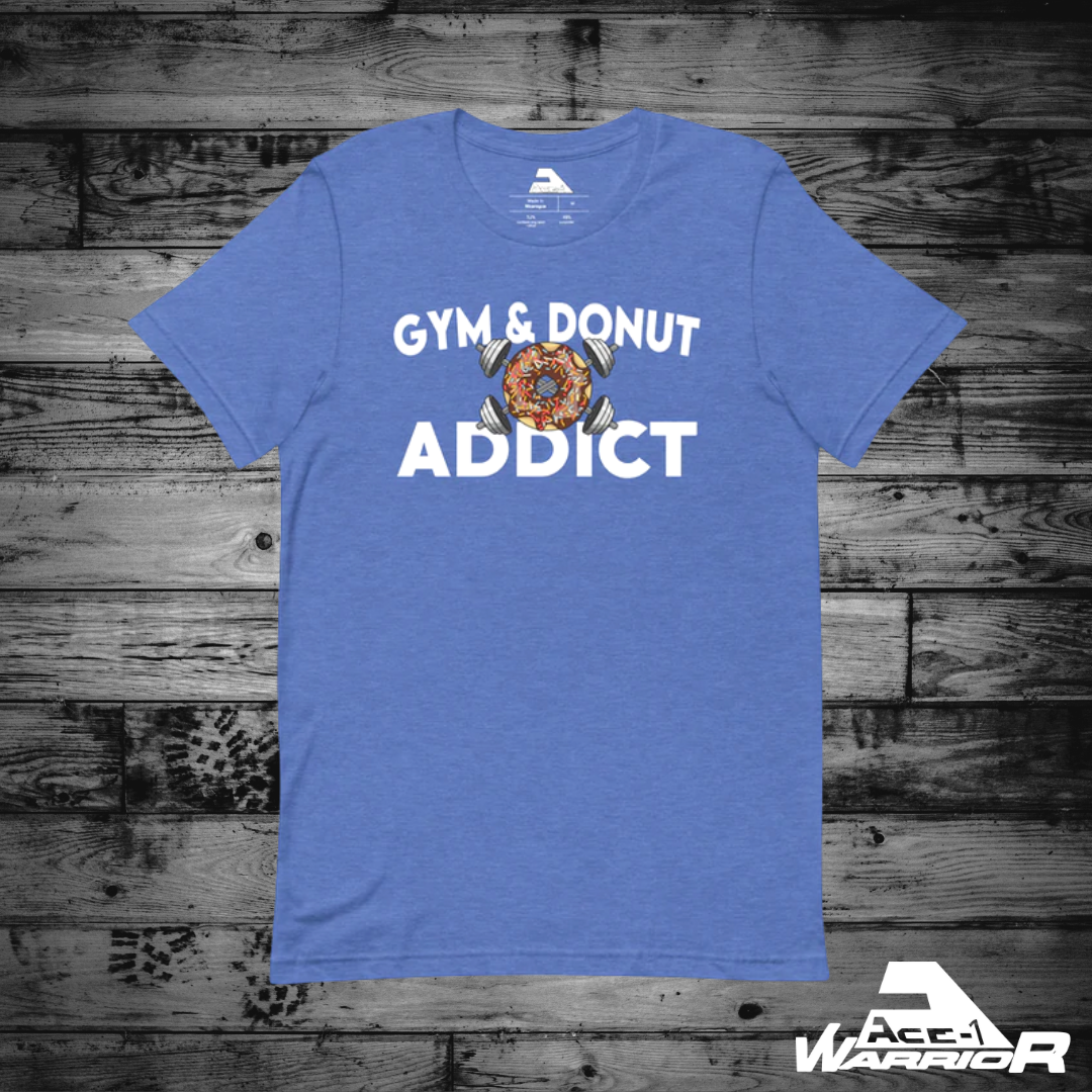 Gym and Donut Addict T-Shirt