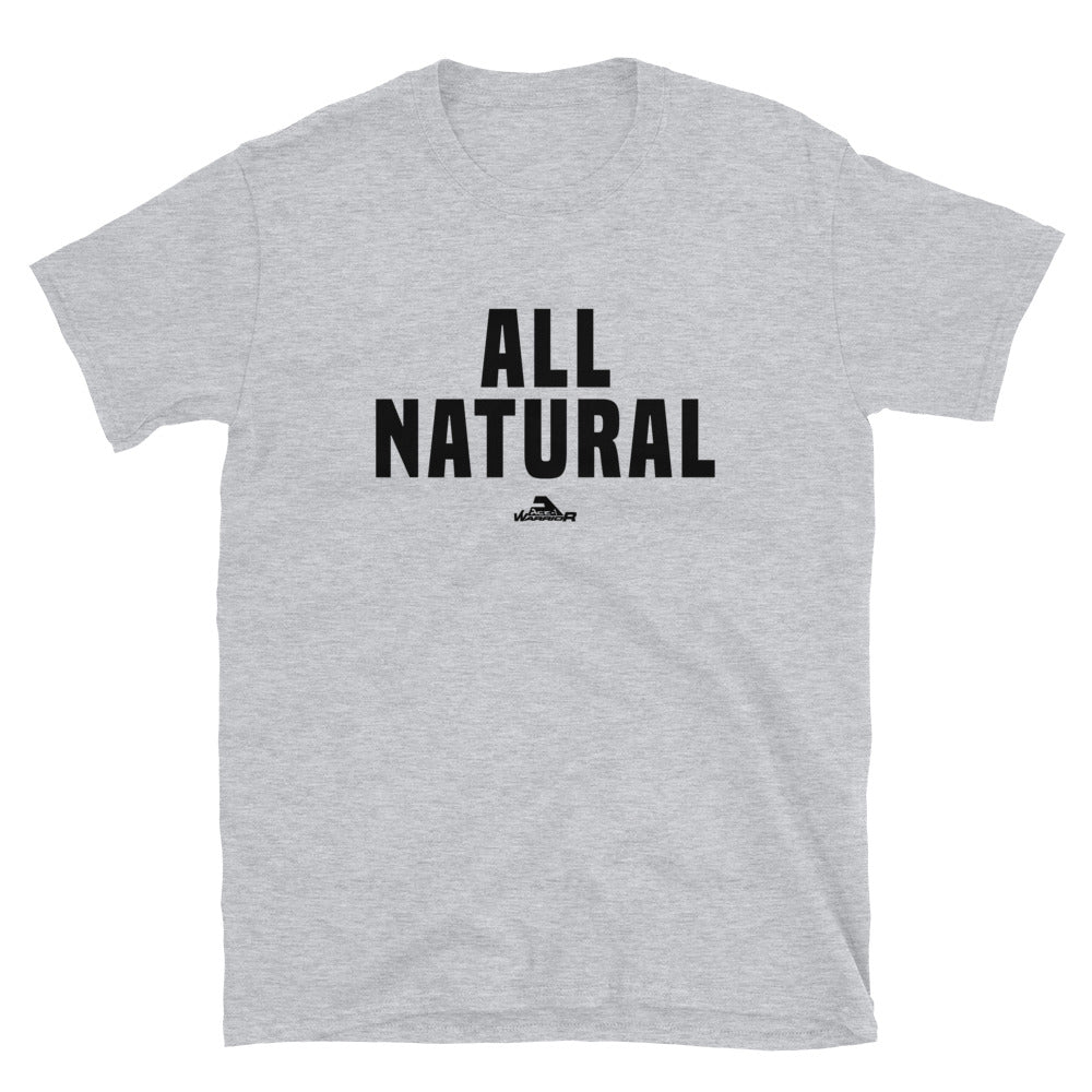 "ALL NATURAL" Grey Workout Shirt