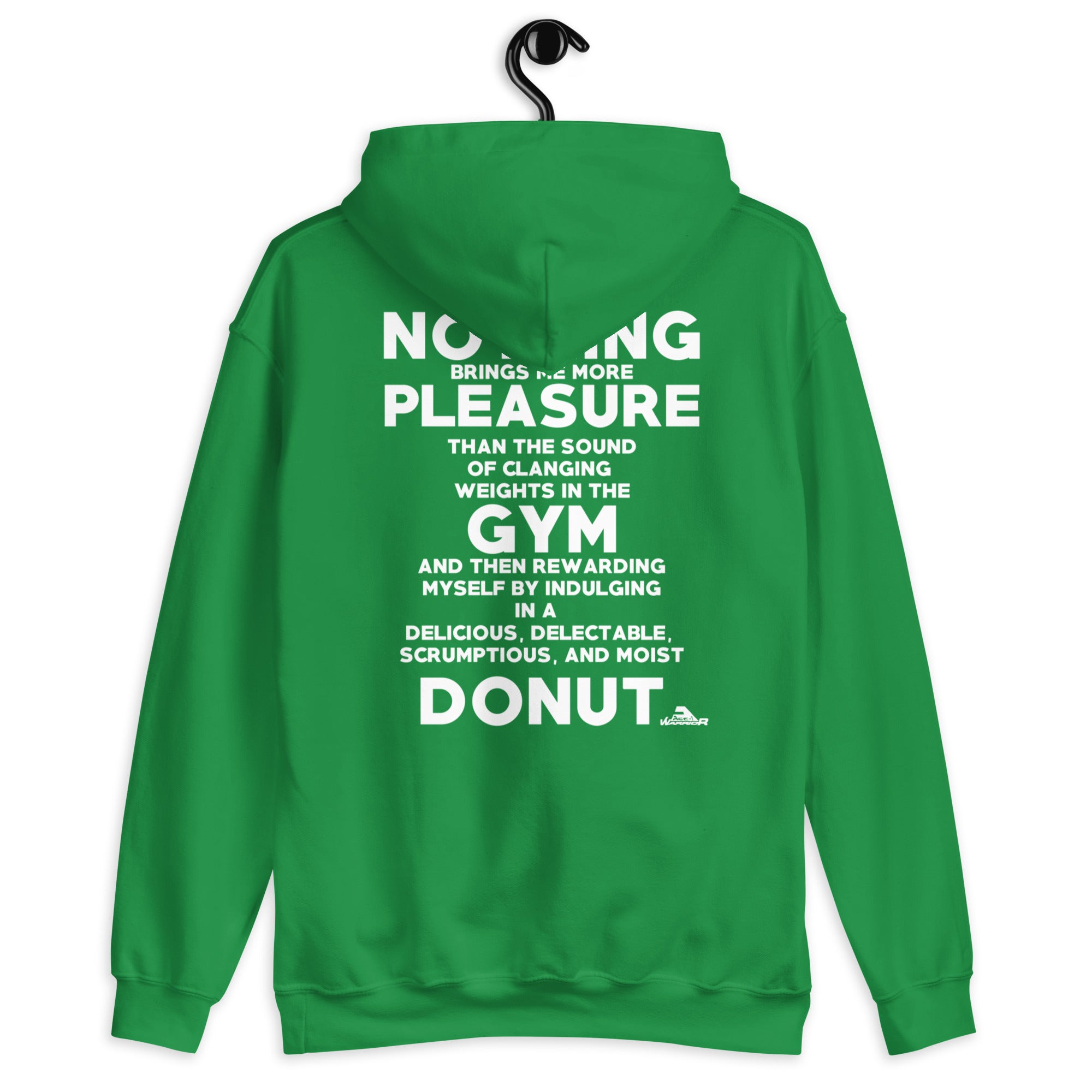 Gym and Donut Addict Unisex Hoodie with Quote on Back.