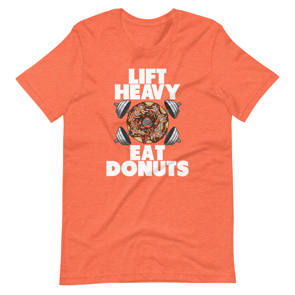 "Lift Heavy Eat Donuts" Short-Sleeve Unisex T-Shirt
