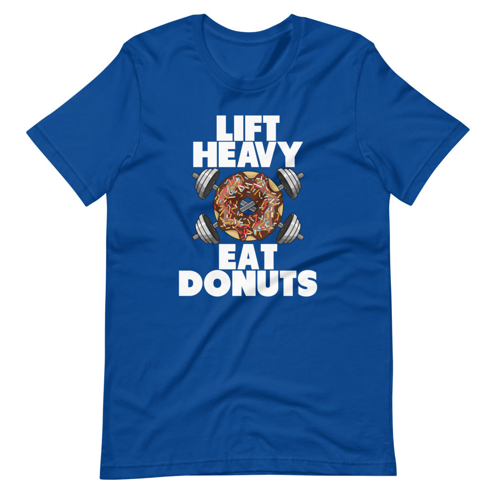 "Lift Heavy Eat Donuts" Short-Sleeve Unisex T-Shirt